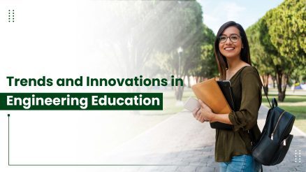TRENDS AND INNOVATIONS IN ENGINEERING EDUCATION